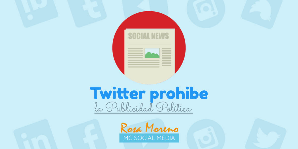 twitter prohibe la publicidad politica noticia noviembre 2019